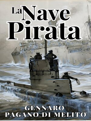cover image of La nave pirata--Gennaro Pagano di Melito